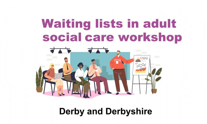 Waiting lists in adult social care workshop